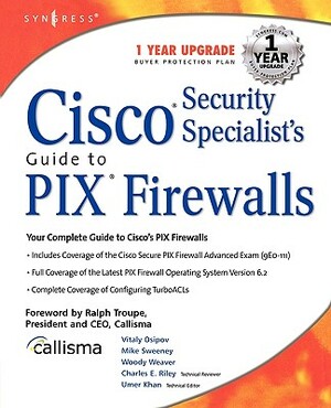 Cisco Security Specialist's Guide to Pix Firewall by Syngress