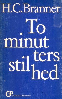 To minutters stilhed by H.C. Branner