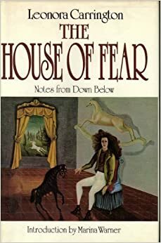 The House of Fear by Leonora Carrington