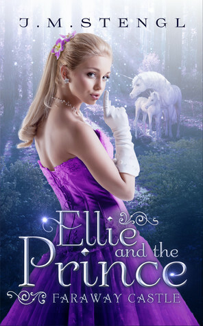 Ellie and the Prince by J.M. Stengl