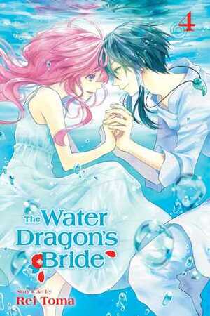 The Water Dragon's Bride, Vol. 4 by Rei Toma