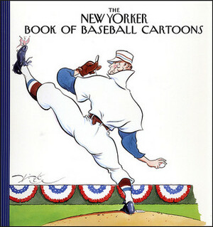 The New Yorker Book of Baseball Cartoons by Robert Mankoff