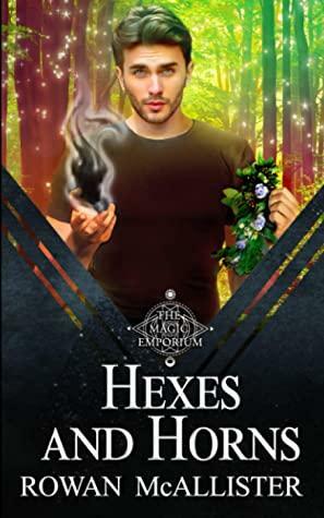 Hexes and Horns: MM Contemporary Paranormal by Rowan McAllister