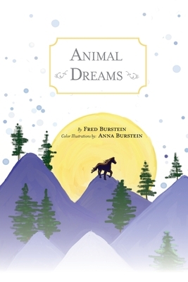 Animal Dreams by Fred Burstein