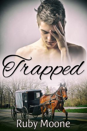 Trapped by Ruby Moone