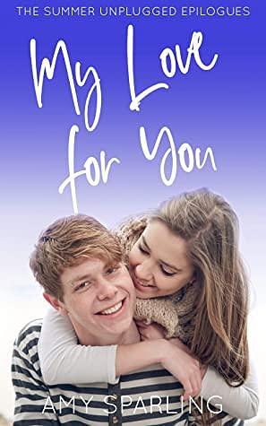 My Love for You by Amy Sparling