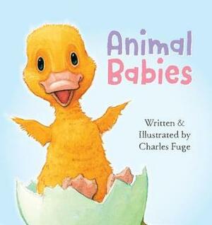 Animal Babies by Charles Fuge