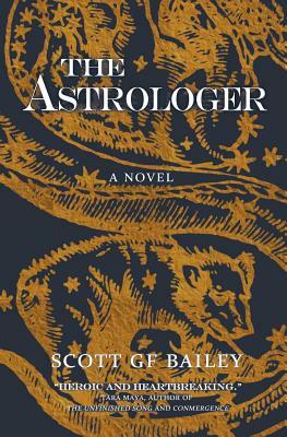The Astrologer by Scott G. F. Bailey