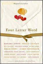 Four Letter Word: Original Love Letters by Rosalind Porter, Margaret Atwood, Joshua Knelman