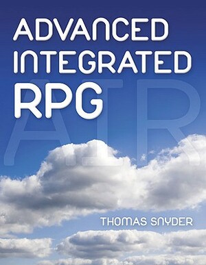 Advanced Integrated RPG by Thomas Snyder