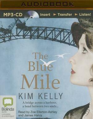 The Blue Mile by Kim Kelly