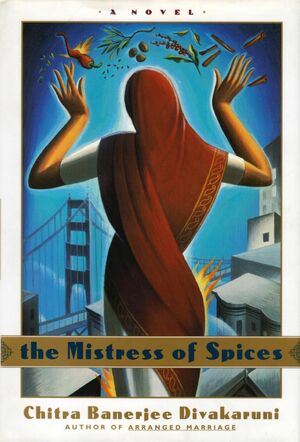 The Mistress of Spices by Chitra Banerjee Divakaruni