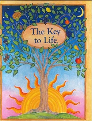 The Key to Life by Sophia Bedford-Pierce, Jo Gershman