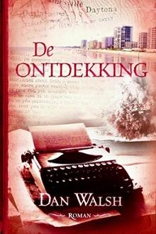 De ontdekking by Dan Walsh