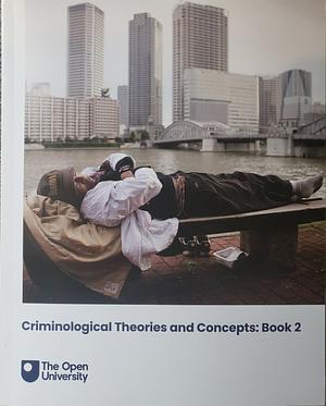 Criminological Theories and Concepts: Book 2 by Vickie Cooper, Eleni Dimou, Stuart Taylor