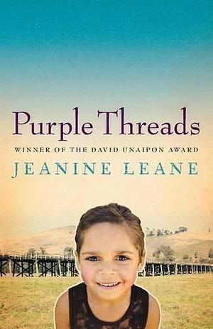 Purple Threads by Jeanine Leane by Jeanine Leane, Jeanine Leane