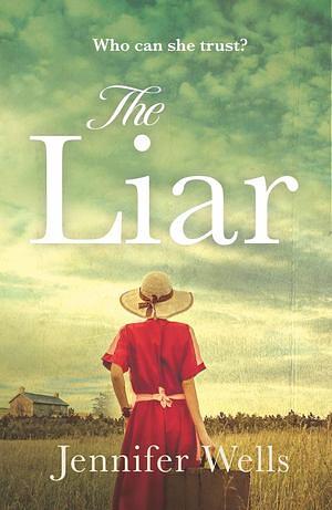 The Liar by Jennifer Wells