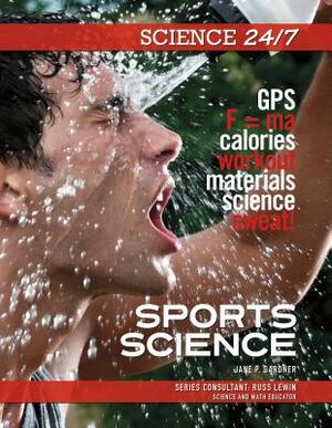 Sports Science by Jane P. Gardner