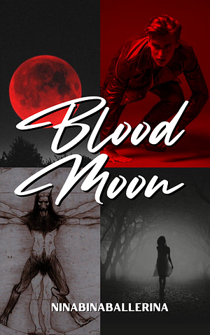 Blood Moon by NinaBinaBallerina