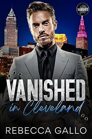 Vanished in Cleveland by Rebecca Gallo