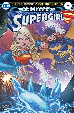 Supergirl #9 by Steve Orlando, Michael Atiyeh, Brian Ching, James Harren