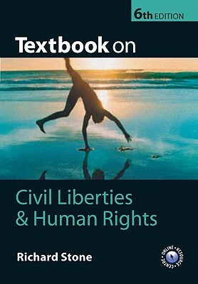 Textbook on Civil Liberties and Human Rights by Richard Stone