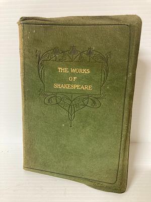 The Complete Works of William Shakespeare, edited with a glossary - The Oxford Shakespeare by William Shakespeare