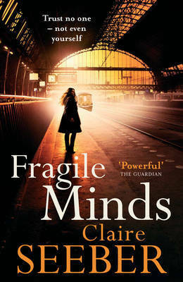Fragile Minds by Claire Seeber