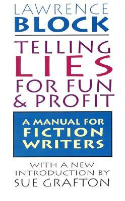 Telling Lies for Fun & Profit by Lawrence Block