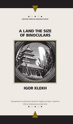 A Land the Size of Binoculars by Igor Klekh