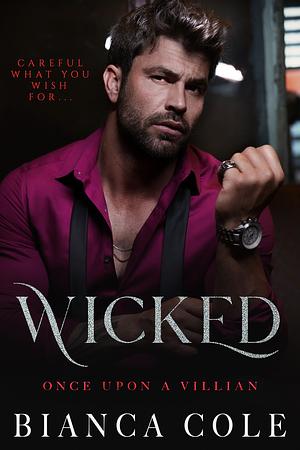 Wicked by Bianca Cole