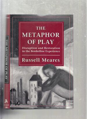 Metaphor of Play by Russell Meares