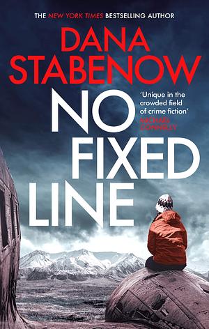 No Fixed Line by Dana Stabenow