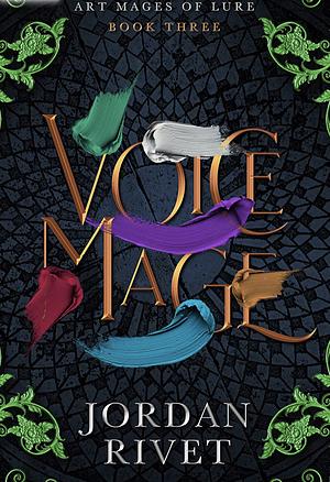 Voice Mage by Jordan Rivet