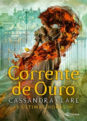 Corrente de Ouro by Cassandra Clare