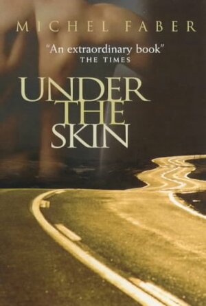 Under the Skin by Michel Faber