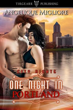 One Night in Portland by Angelique Migliore