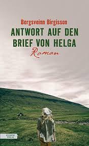 Antwort auf den Brief von Helga by Bergsveinn Birgisson