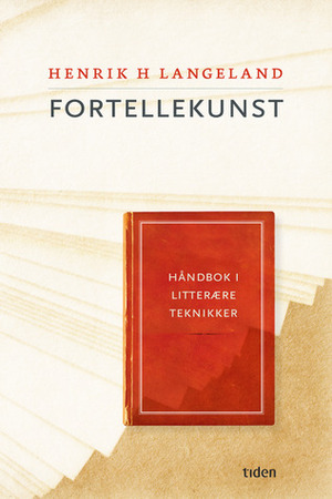 Fortellekunst by Henrik H. Langeland