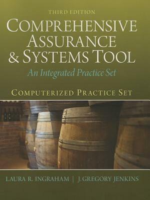 Computerized Practice Set for Comprehensive Assurance & Systems Tool (Cast) by Greg Jenkins, Laura Ingraham