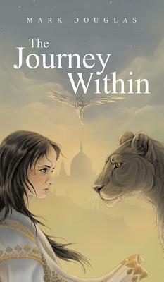 The Journey Within by Mark Douglas