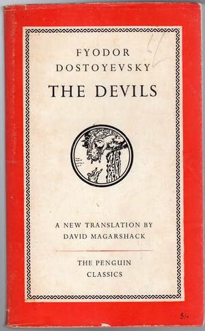 The Devils by Fyodor Dostoevsky