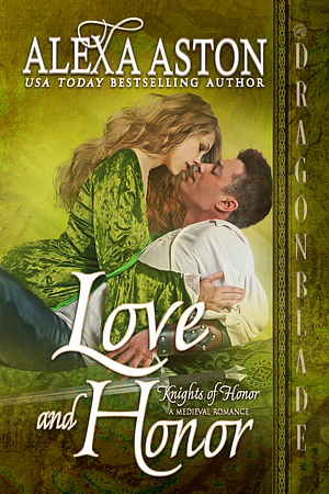 Love and Honor by Alexa Aston