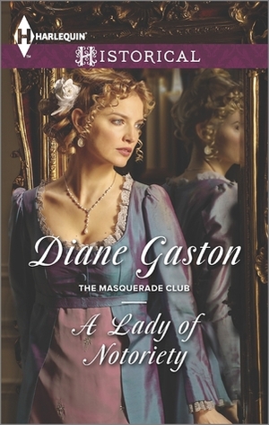 A Lady of Notoriety by Diane Gaston