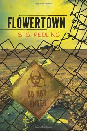 Flowertown by S.G. Redling