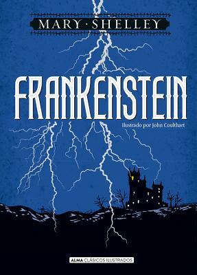 Frankenstein by Mary Shelley