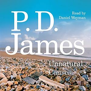 Unnatural Causes by P.D. James