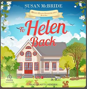 To Helen Back by Susan McBride