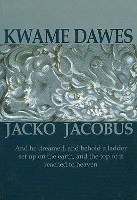 Jacko Jacobus by Kwame Dawes