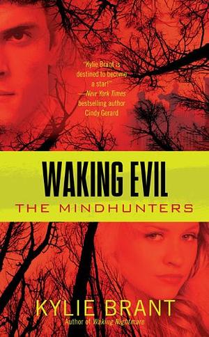 Waking Evil by Kylie Brant